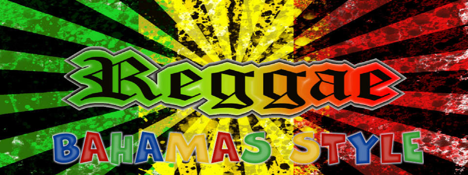 Reggae Bahamian Sytyle